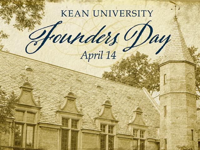 A vintage-look photo of Kean Hall with the words, Kean University Founders Day April 14