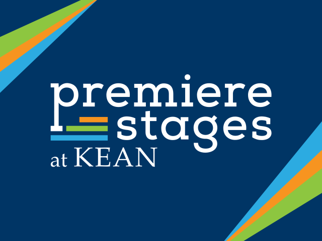 Premiere Stages at Kean