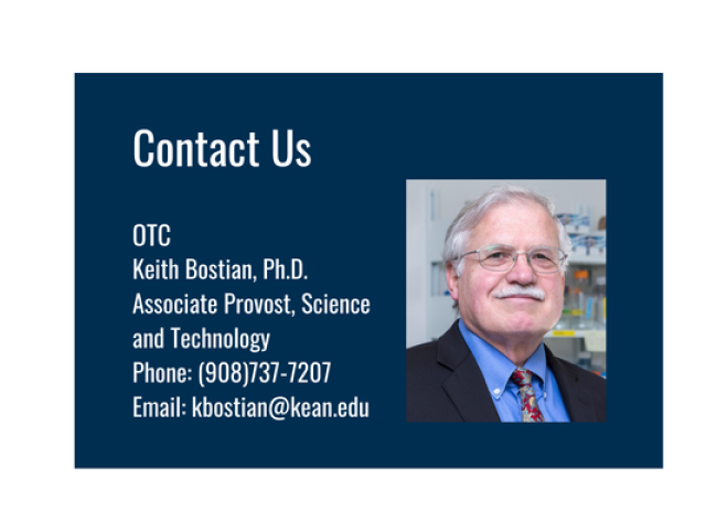 Contact Us OTC Keith Bostian, Ph.D. Associate Provost, Science and Technology Phone (908)737-7207 Email kbostian@kean.edu_.png