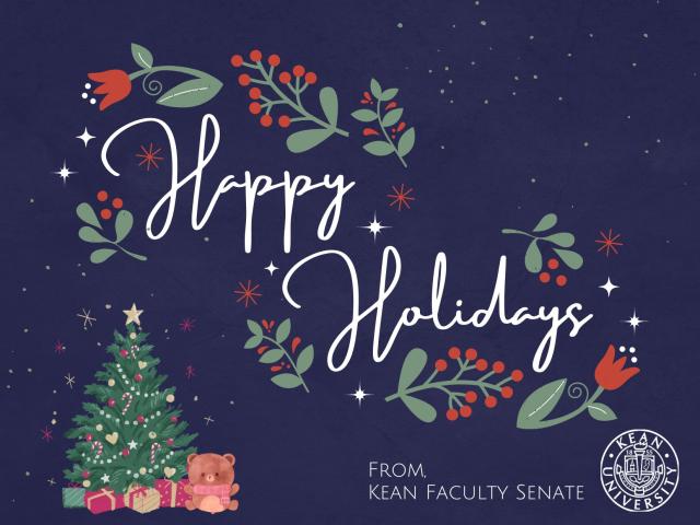 Happy Holidays and a Happy New Year! - Kean Faculty Senate