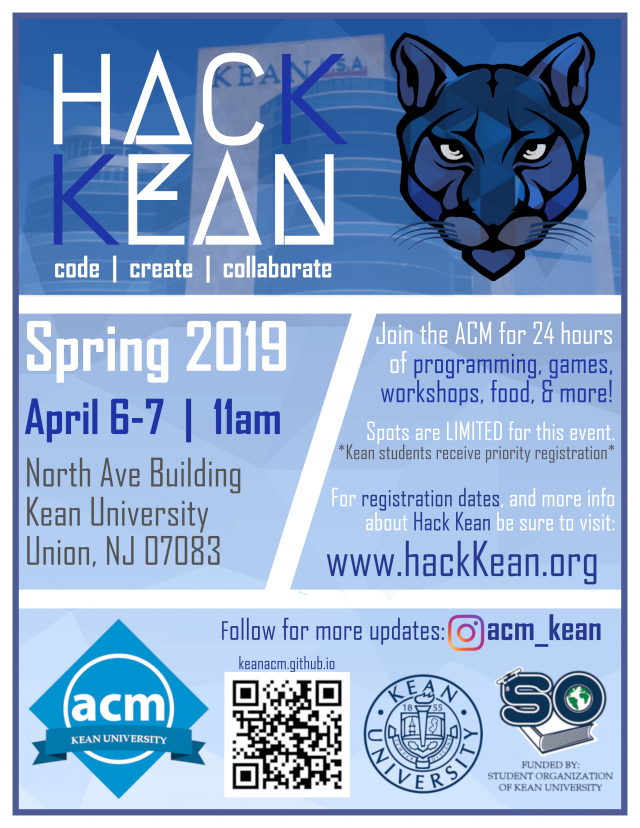 Flyer - Hack Kean event Spring 2019 April 6-7, starting at 11am.