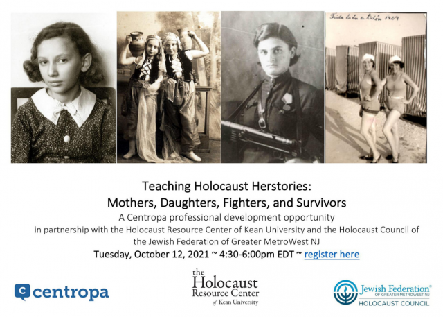 Oct 2021 Teaching Holocaust Herstories Mothers, Daughters, Fighters, and Survivors Flyer
