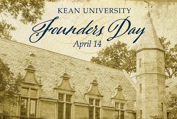 A vintage-look photo of Kean Hall with the words, Kean University Founders Day April 14