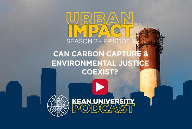 A graphic image with the words, Urban Impact, Can Carbon Capture and Environmental Justice Coexist?