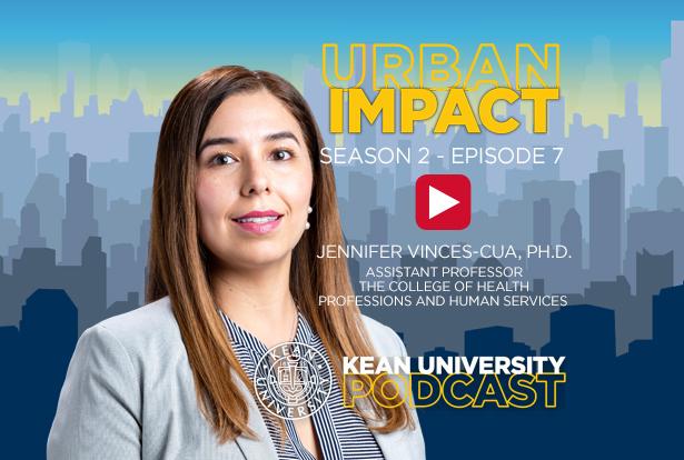 An image of Assistant Professor Jennifer Vinces-Cua, with the words Urban Impact over her shoulder