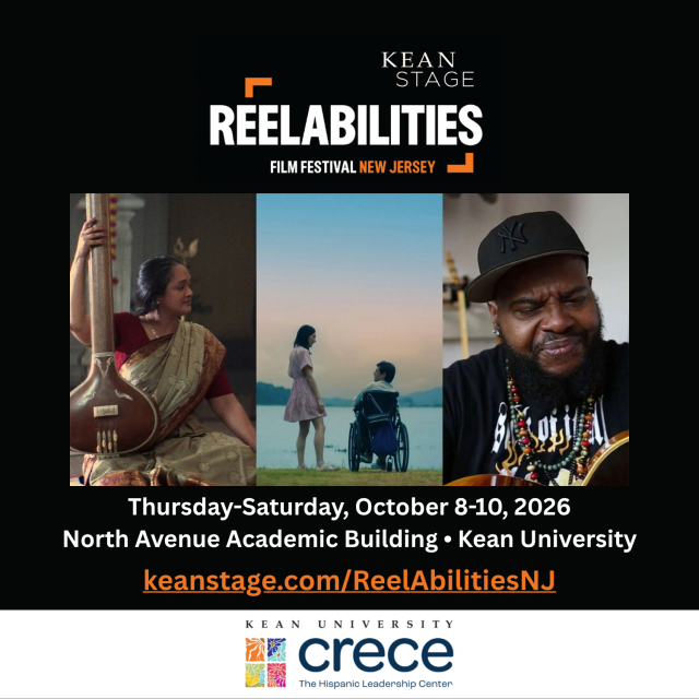 ReelAbilities Film Festival at Kean - Fall 2026 - Sponsored by CRECE 